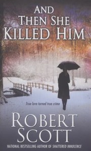 Cover of: And Then She Killed Him