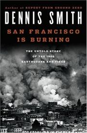 Cover of: San Francisco Is Burning by Dennis Smith, Dennis Smith