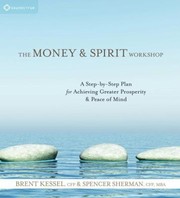 Cover of: The Money Spirit Workshop A Stepbystep Plan For Achieving Greater Prosperity Peace Of Mind by 