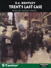 Cover of: Trent's Last Case (Unabridged Classics) by E. C. Bentley