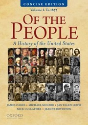 Cover of: Of The People A History Of The United States by 