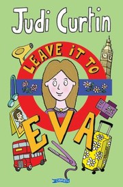 Leave It To Eva by Judi Curtin