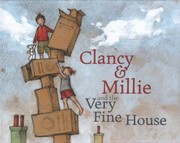 Cover of: Clancy Millie And The Very Fine House