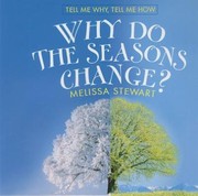 Cover of: Why Do The Seasons Change