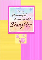Cover of: To My Beautiful Remarkable Daughter