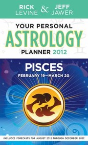 Cover of: Your Personal Astrology Planner 2012 Pisces