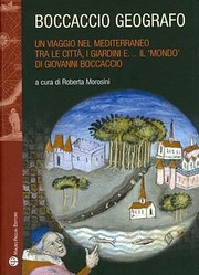 Cover of: Boccaccio Geografo Un Viaggio Nel Mediterraneo Tra Le Citt I Giardini E Il Mondo Di Giovanni Boccaccio