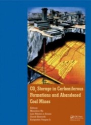 Co Storage In Carboniferous Formations And Abandoned Coal Mines by Derek Elsworth