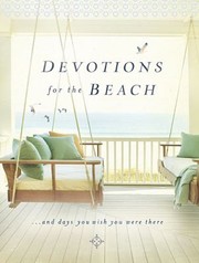 Cover of: Devotions For The Beach And Days You Wish You Were There