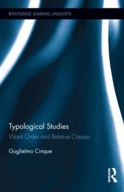 Cover of: Typological Studies Word Order And Relative Clauses