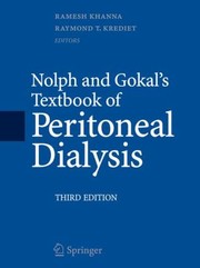 Cover of: Nolph And Gokals Textbook Of Peritoneal Dialysis by Raymond T. Krediet