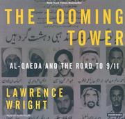 Cover of: The Looming Tower by Lawrence Wright, Lawrence Wright
