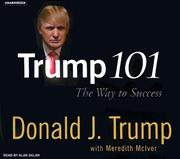 Cover of: Trump 101 by Donald Trump, Mark Steisel, Donald Trump, Mark Steisel