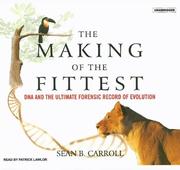 Cover of: The Making of the Fittest by Sean B. Carroll