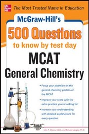 Cover of: Mcgrawhills 500 Mcat General Chemistry Questions To Know By Test Day by 