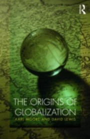 Cover of: The Origins Of Globalization by 