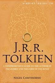 Cover of: A Brief Guide To Jrr Tolkien The Unauthorized Guide To The Author Of The Hobbit And The Lord Of The Rings