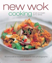 Cover of: New Wok Cooking Simple And Stylish Stirfry Dishes