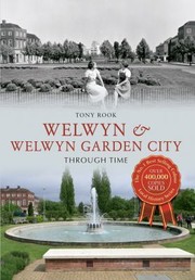 Cover of: Welwyn Welwyn Garden City Through Time