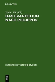 Cover of: Das Evangelium Nach Philippos