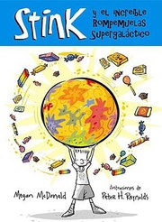 Cover of: Stink Y El Increble Rompemuelas Supergalctico by 