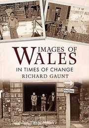 Cover of: Images Of Wales In Times Of Change