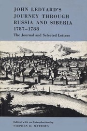 Cover of: John Ledyards Journey Through Russia And Siberia 17871788 The Journals And Selected Letters