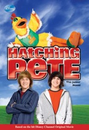 Hatching Pete The Junior Novel by Alice Alfonsi