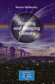 Cover of: Hunting And Imaging Comets