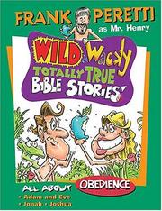 Cover of: Wild & Wacky Storybook #1 by Frank E. Peretti, Cheryl McKay, Bill Ross, Sharon E. Lamson, Cheryl McKay, Sharon E. Lamson