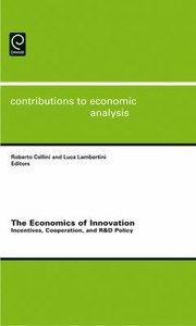 Cover of: Economics Of Innovation Incentives Cooperation And Rd Policy