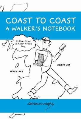 Coast to Coast a Walkers Notebook
