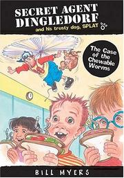 The case of the chewable worms by Bill Myers