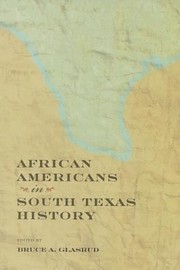 Cover of: African Americans In South Texas History