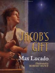 Cover of: Jacob's Gift (Max Lucado's Christmas Collections) by Max Lucado