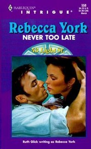 Cover of: Never Too Late: 43 Light Street - 19