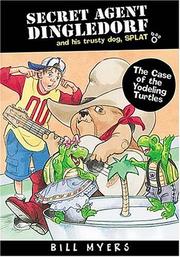 Cover of: The case of the yodeling turtles by Bill Myers