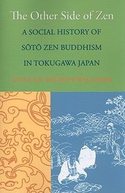 Cover of: The Other Side Of Zen A Social History Of St Zen Buddhism In Tokugawa Japan