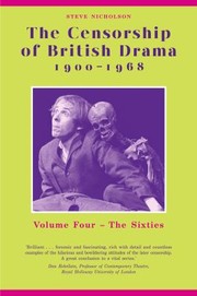 Cover of: The Censorship Of British Drama 19001968 Vol 4 The Sixties