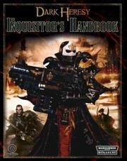 Cover of: Dark Heresy Inquisitors Handbook