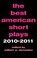 Cover of: The Best American Short Plays 20102011