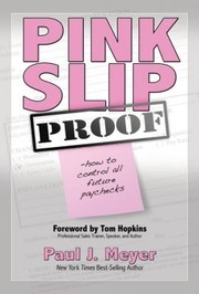 Cover of: Pink Slip Proof How To Control All Future Paychecks