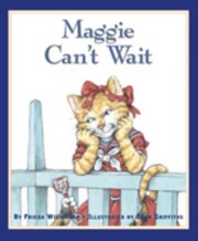 Cover of: Maggie Cant Wait by 