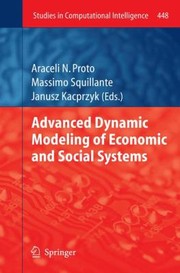 Cover of: Advanced Dynamic Modeling Of Economic And Social Systems