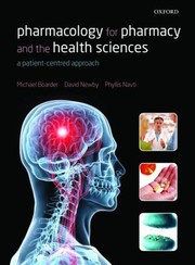 Cover of: Pharmacology For Pharmacy And The Health Sciences A Patientcentred Approach by 