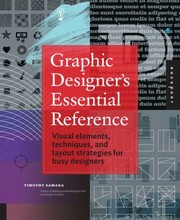 Cover of: Graphic Designers Essential Reference Visual Elements Techniques And Layout Strategies For Graphic Designers