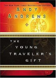 Cover of: The young traveler's gift by Andy Andrews