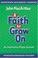 Cover of: A Faith to Grow On