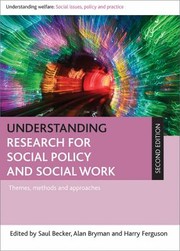 Cover of: Understanding Research For Social Policy And Social Work Themes Methods And Approaches