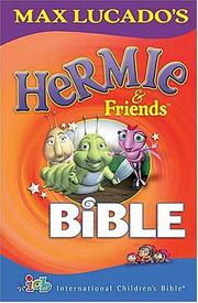 Cover of: Max Lucado's Hermie and Friends Bible (Lucado, Max)